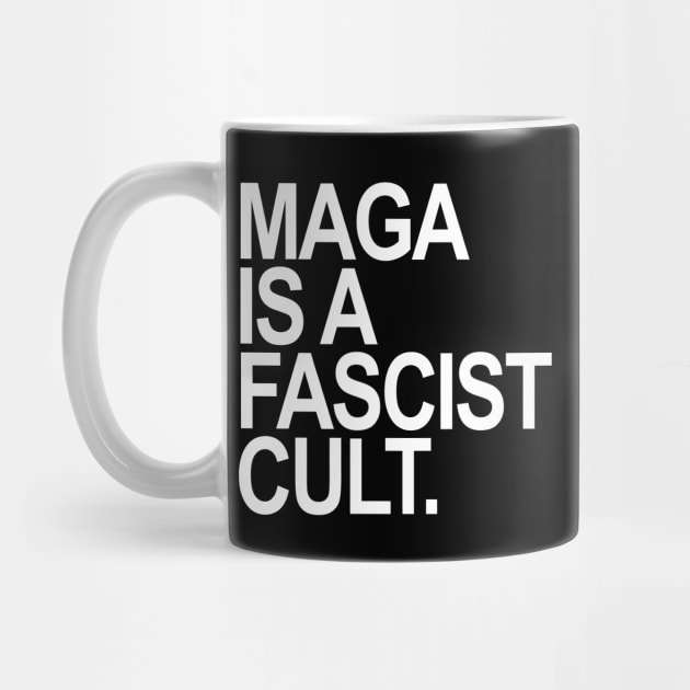 Maga is a Fascist Cult by Tainted